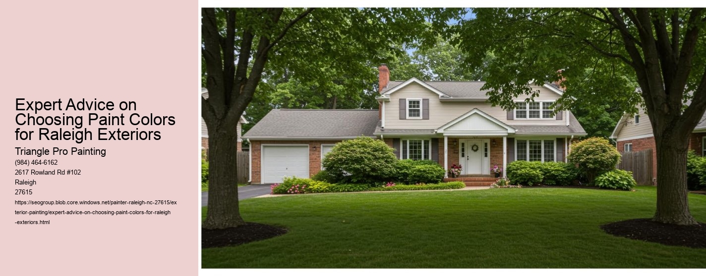 Expert Advice on Choosing Paint Colors for Raleigh Exteriors