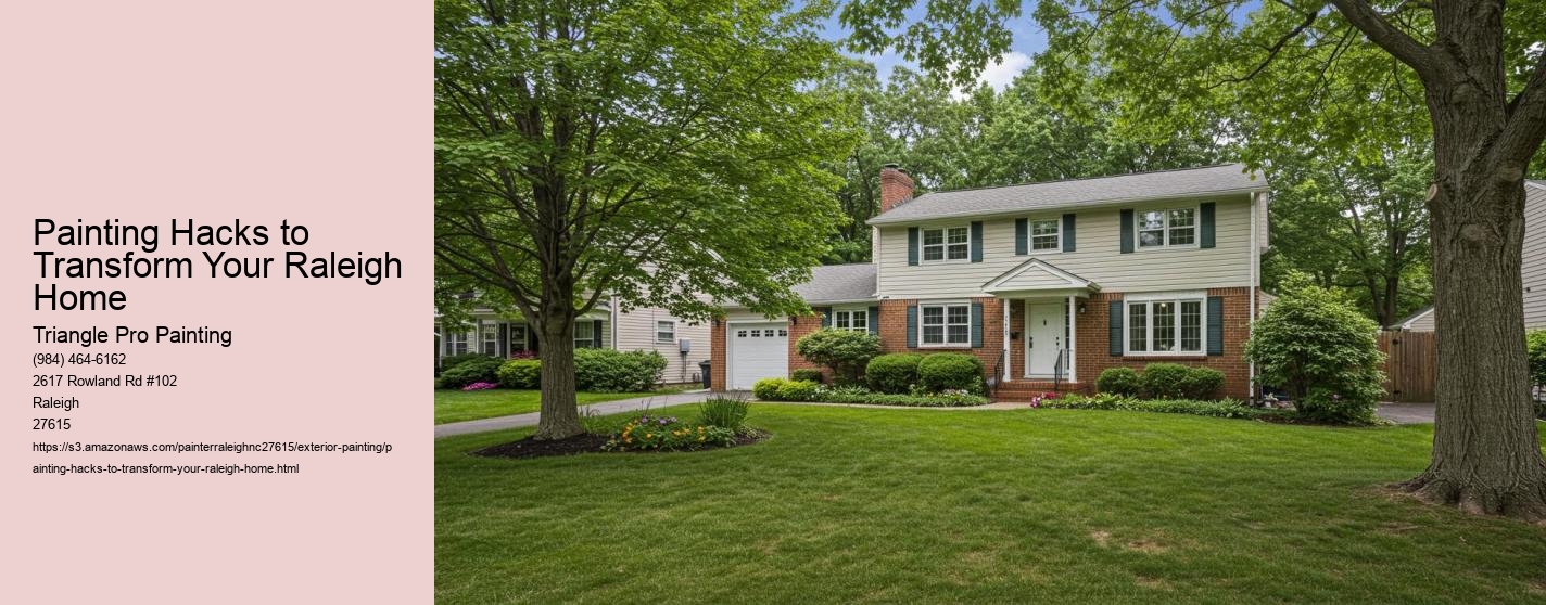 Painting Hacks to Transform Your Raleigh Home